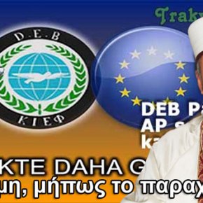 Ανθελληνικό “κήρυγμα” του ψευτομουφτή Κομοτηνής:”Να δώσουμε τις ψήφους μας στο&nbsp;DEB”!