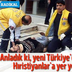 ΣΤΗΝ ΤΟΥΡΚΙΑ ΣΗΜΕΡΑ ΟΙ ΧΡΙΣΤΙΑΝΟΙ ΔΟΛΟΦΟΝΟΥΝΤΑΙ ΕΝ&nbsp;ΨΥΧΡΩ!!!