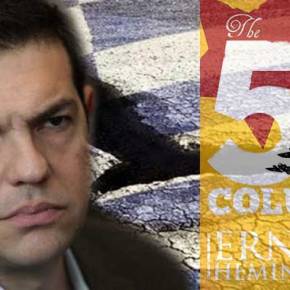 O A.Τσίπρας βλέπει και καταγγέλλει «πέμπτη φάλαγγα» στην υπηρεσία των εχθρών του&nbsp;Ελλάδας