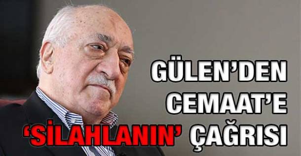 gulenden_cemaate_silahlanin_cagrisi_h74912_bfe92