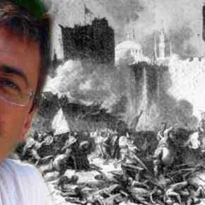 ΤΟ 1453 Η ΚΩΝΣΤΑΝΤΙΝΟΥΠΟΛΗ ΕΠΕΣΕ ΣΕ ΧΕΡΙΑ ΒΑΡΒΑΡΩΝ ΥΠΟΣΤΗΡΙΖΕΙ… ΤΟΥΡΚΟΣ&nbsp;ΚΑΘΗΓΗΤΗΣ!!!