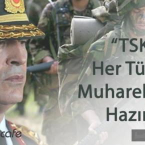 ΤΟΥΡΚΟΣ ΑΡΧΗΓΟΣ ΓΕΕΘΑ : «ΕΙΜΑΣΤΕ ΕΤΟΙΜΟΙ ΓΙΑ ΓΕΝΙΚΟ&nbsp;ΠΟΛΕΜΟ»!