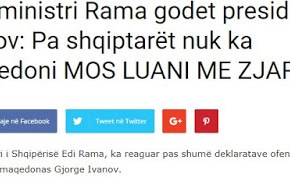 Πρωθυπουργός Αλβανίας σε πρόεδρο Σκοπίων: «Mην παίζεις με τη&nbsp;φωτιά!»