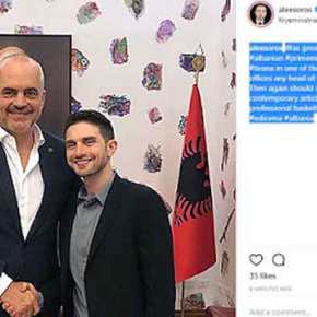 Ο γιος του χρηματοδότη του αντιχρίστου με τον Αλβανό&nbsp;πρωθυπουργό